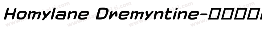 Homylane Dremyntine字体转换
